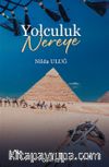 Yolculuk Nereye