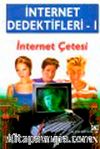 İnternet Çetesi & İnternet Dedektifleri 1