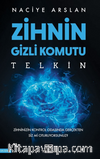 Zihnin Gizli Komutu: Telkin