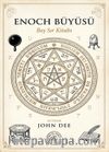 Enoch Büyüsü & Beş Sır Kitabı