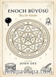 Enoch Büyüsü <br /> Beş Sır Kitabı