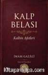 Kalp Belası & Kalbin Afetleri