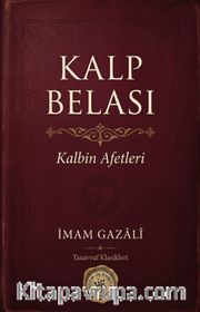 Kalp Belası <br /> Kalbin Afetleri