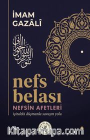 Nefs Belası <br /> İçindeki Düşman