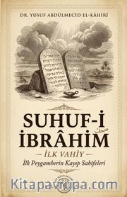 Suhuf-i İbrahim <br /> İlk Vahiy
