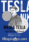 Ben Kimim? Nikola Tesla Işığın Ötesindeki Deha