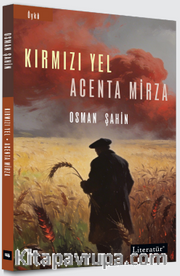 Kırmızı Yel / Acenta Mirza