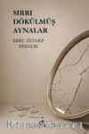 Sırrı Dökülmüş Aynalar