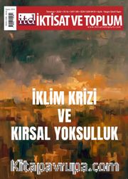 İktisat ve Toplum Dergisi 189. Sayı  İklim Krizi ve Kırsal Yoksulluk