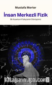 İnsan Merkezli Fizik