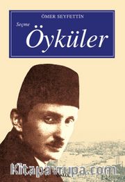 Seçme Öyküler / Ömer Seyfettin