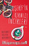 Mezarışerif'in Kırmızı İncirleri