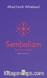 Sembolizm <br /> Anlamı ve Etkileri