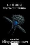 Kendi Derimi Kendim Yüzebilirim