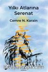 Yılkı Atlarına Serenat