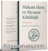 Makam Hırsı ve Riyanın Kötülüğü