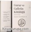 Gurur ve Gafletin Kötülüğü