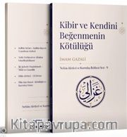 Kibir ve Kendini Beğenmenin Kötülüğü