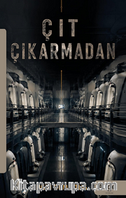 Çıt Çıkarmadan