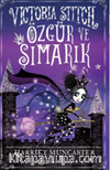 Victoria Stitch: Özgür ve Şımarık Harriet Muncaster