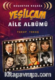Kuşaktan Kuşağa Yeşilçam Aile Albümü