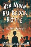 Ben Neden Bu Kadar Böyle