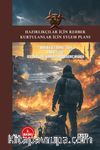 Hazırlıkçılar İçin Rehber Kurtulanlar İçin Eylem Planı