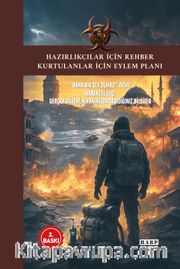 Hazırlıkçılar İçin Rehber Kurtulanlar İçin Eylem Planı