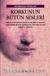 Korkunun Bütün Sesleri