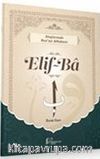 Alıştırmalı Kur'an Alfabesi / Elif-Ba