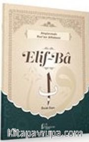 Alıştırmalı Kur'an Alfabesi / Elif-Ba