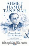 Zaman İçimde Eski Bir Şarkıydı / Ahmet Hamdi Tanpınar