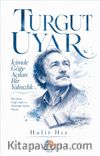 İçimde Göğe Açılan Bir Yalnızlık / Turgut Uyar