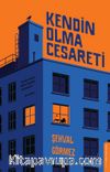 Kendin Olma Cesareti