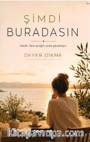 Şimdi Buradasın