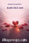 Barê Dilê Min
