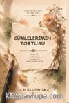 Cümlelerimin Tortusu