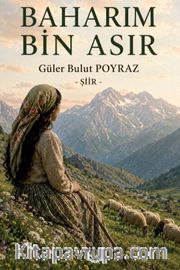 Baharım Bin Asır