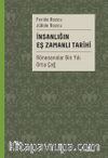 İnsanlığın Eş Zamanlı Tarihi 2 (Ciltli) & Rönesanslar Bin Yılı Orta Çağ