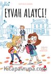 Eyvah Alaycı!