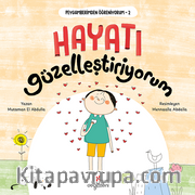 Hayatı Güzelleştiriyorum / Peygamberimden Öğreniyorum 2