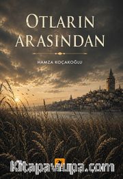 Otların Arasından