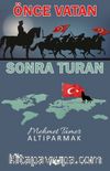 Önce Vatan Sonra Turan