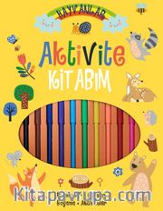 Hayvanlar Aktivite Kitabım (10 Adet Kalem ile Birlikte)