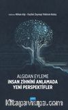 Algıdan Eyleme - İnsan Zihnini Anlamada Yeni Perspektifler