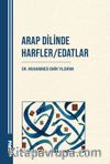 Arap Dilinde Harfler / Edatlar