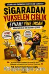 Sigaradan Yükselen Çığlık