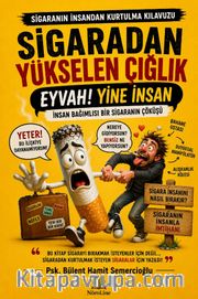 Sigaradan Yükselen Çığlık
