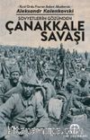 Sovyetlerin Gözünden Çanakkale Savaşı