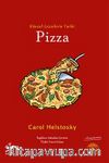 Küresel Lezzetlerin Tarihi Pizza